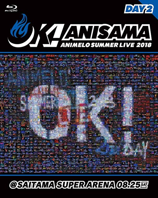 Animelo Summer Live 2018 OK! 08.25